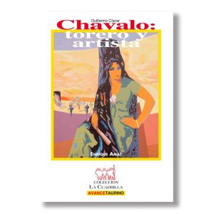 Guillermo Císcar - Chavalo: torero y artista
