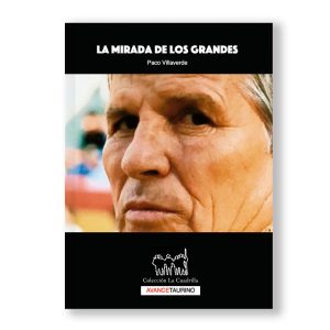 La mirada de los grandes